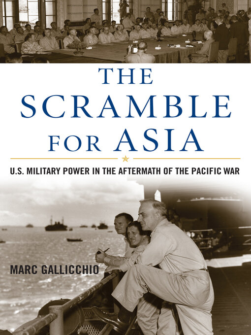 Title details for The Scramble for Asia by Marc Gallicchio - Available